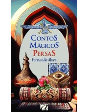 Contos Magicos Persas Contos Magicos Persas