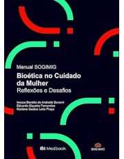 Manual Sogimig De Bioetica No Cuidado Da Mulher - Reflexoes E Desafios - 01Ed/26