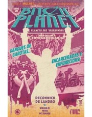 Bitch Planet - Planeta Das Vagabundas - Vol. 01