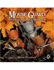 Mouse Guard - Os Pequenos Guardioes: Outono De 1152