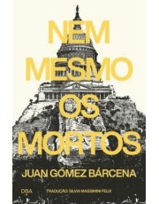 Nem Mesmo Os Mortos