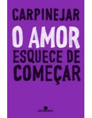 O Amor Esquece De Comecar