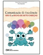 Comunicação De Excelencia Não E Um Bicho-De-Sete-Cabecas