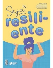 Seja Resiliente! Seja Resiliente!