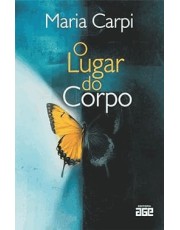 O Lugar Do Corpo O Lugar Do Corpo
