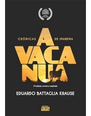 A Vaca Nua - Crônicas De Ipanema A Vaca Nua - Crônicas De Ipanema