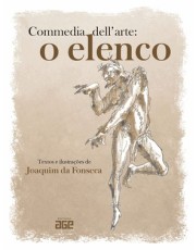Commedia Dell Arte: O Elenco