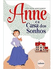 Anne E A Casa Dos Sonhos Anne E A Casa Dos Sonhos