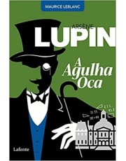 Arsene Lupin A Agulha Oca Arsene Lupin A Agulha Oca