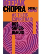 As 7 Leis Espirituais Dos Super Herois As 7 Leis Espirituais Dos Super Herois