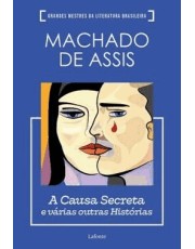 A Causa Secreta E Varias Outras Histórias