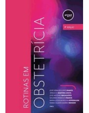 Rotinas Em Obstetricia - 8 Ed