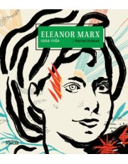 Eleanor Marx - Uma Vida Eleanor Marx - Uma Vida