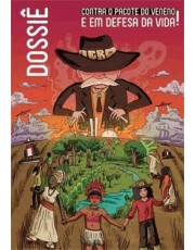 Dossie Contra O Pacote Do Veneno Dossie Contra O Pacote Do Veneno