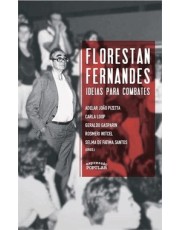 Florestan Fernandes Ideias Para Combate Florestan Fernandes Ideias Para Combate