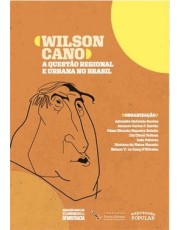 Wilson Cano A Questão Regional E Urbana No Brasil Wilson Cano A Questão Regional E Urbana No Brasil