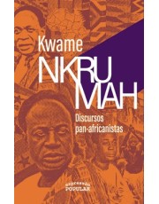 Kwame Nkrumah - Discursos Pan-Africanistas