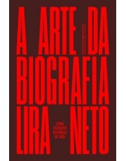 A Arte Da Biografia - Como Escrever Histórias De Vida
