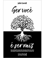 Ser Você e Ser Raiz