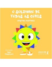 O Solzinho De Todas As Cores O Solzinho De Todas As Cores