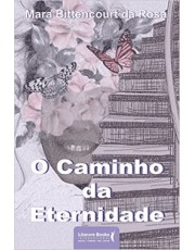 O Caminho Da Eternidade