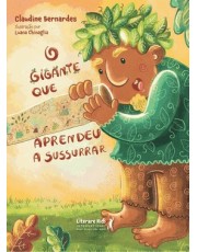 O Gigante Que Aprendeu A Sussurrar