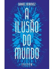 A Ilusão Do Mundo