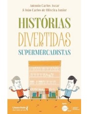Histórias Divertidas Supermercadistas Histórias Divertidas Supermercadistas