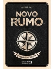 Novo Rumo - O Legado Do Homem