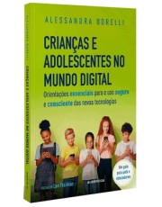 Criancas E Adolescentes No Mundo Digital Criancas E Adolescentes No Mundo Digital