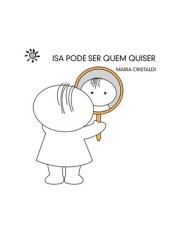 Isa Pode Ser Quem Quiser