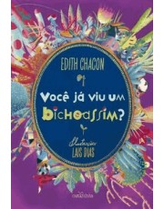 Você Ja Viu Um Bichoassim?