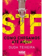 Stf - Como Chegamos Ate Aqui?
