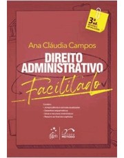 Direito Administrativo Facilitado - 3 Ed