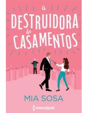 A Destruidora De Casamentos A Destruidora De Casamentos