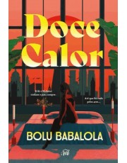 Doce Calor – A Continuação De Pimenta E Mel
