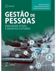 Gestão De Pessoas - Realidade Atual E Desafios Futuros