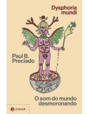 Dysphoria Mundi - O Som Do Mundo Desmoronando
