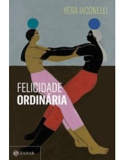 Felicidade Ordinaria Felicidade Ordinaria