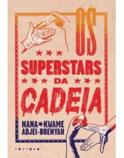 Os Superstars Da Cadeia