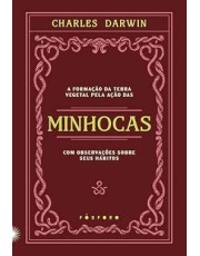 A Formação Da Terra Vegetal Pela Ação Das Minhocas, Com Observações Sobre Seus Habitos