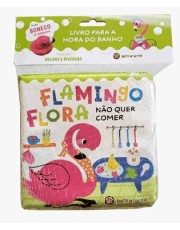 Livro Para Hora Do Banho - Flamingo Flora