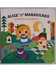 Clássicos Animados - Alice No Pais Das Maravilhas - Aprenda As Formas Clássicos Animados - Alice No Pais Das Maravilhas - Aprenda As Formas