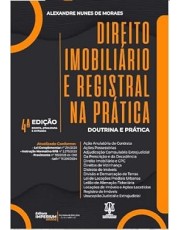 Direito Imobiliário E Registral Na Prática - 4 Ed