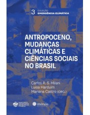 Antropoceno, Mudancas Climaticas E Ciências Sociais No Brasil