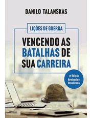 Vencendo As Batalhas De Sua Carreira - 03Ed/21 - Revisada E Atualizada