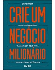 Crie Um Negocio Milionario