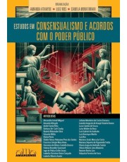 Estudos Em Consensualismo E Acordos Com O Poder Público
