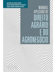 Manual Aplicado De Direito Agrario E Do Agronegocio