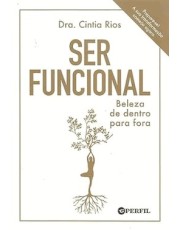 Ser Funcional - Beleza De Dentro Para Fora